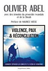 Violence, paix et reconciliation -  Olivier Abel,  Collectif