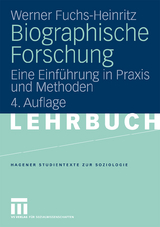Biographische Forschung - Fuchs-Heinritz, Werner