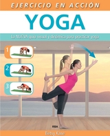 Ejercicio en acción: Yoga - Betsy Kase