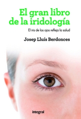 El gran libro de la iridología - Josep Lluís Berdonces