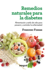 Remedios naturales para la diabetes - Francesc J. Fossas