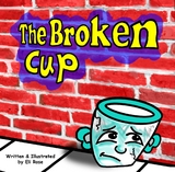 The Broken Cup - Eli Rose