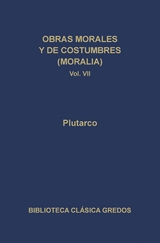 Obras morales y de costumbres (Moralia) VII -  Plutarco