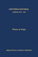 Historia natural. Libros XVII-XIX - Plinio el Viejo