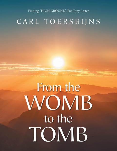 From the Womb to the Tomb -  Carl Toersbijns