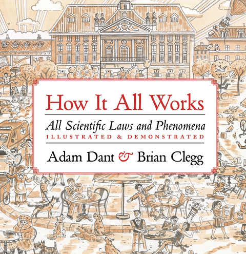 How it All Works - Adam Dant, Brian Clegg