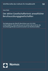 Der aktive Gesellschafterkreis anwaltlicher Berufsausübungsgesellschaften - Ines Holz