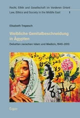 Weibliche Genitalbeschneidung in Ägypten -  Elisabeth Trepesch