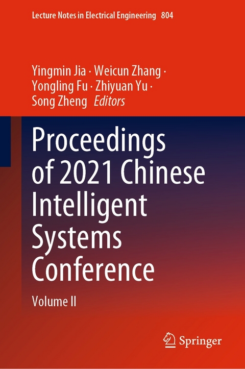 Proceedings of 2021 Chinese Intelligent Systems Conference - 