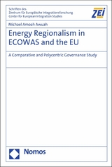 Energy Regionalism in ECOWAS and the EU -  Michael Amoah Awuah