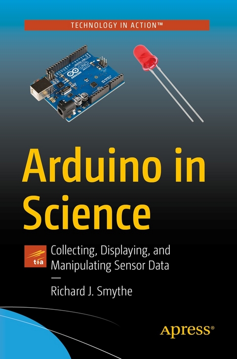 Arduino in Science - Richard J. Smythe