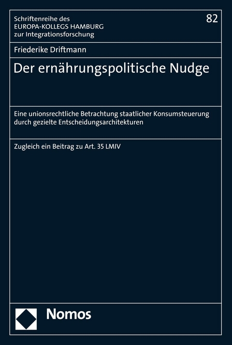 Der ernährungspolitische Nudge - Friederike Driftmann