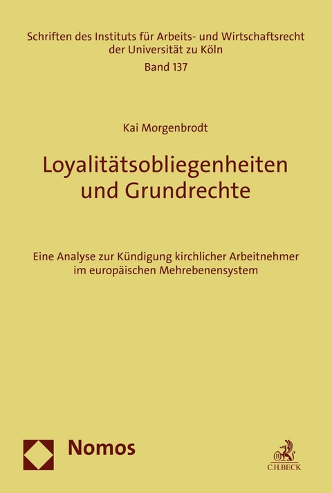 Loyalitätsobliegenheiten und Grundrechte -  Kai Morgenbrodt