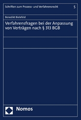 Verfahrensfragen bei der Anpassung von Verträgen nach § 313 BGB - Benedikt Bielefeld