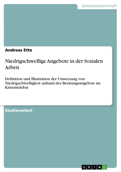 Niedrigschwellige Angebote in der Sozialen Arbeit - Andreas Ette