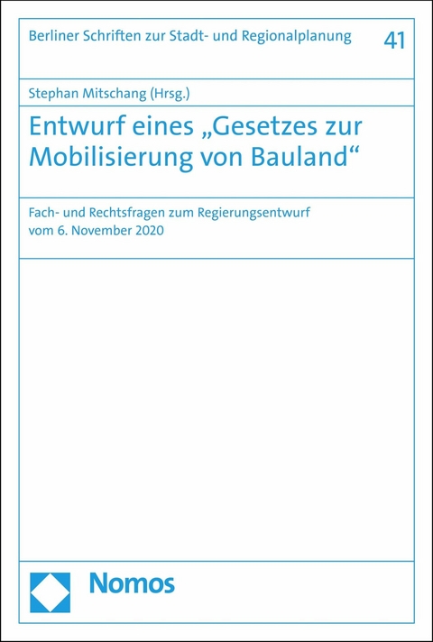 Entwurf eines "Gesetzes zur Mobilisierung von Bauland" - 