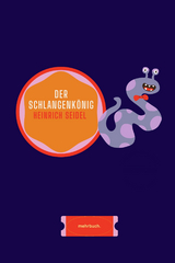 Der Schlangenkönig - Heinrich Seidel, mehrbuch Verlag