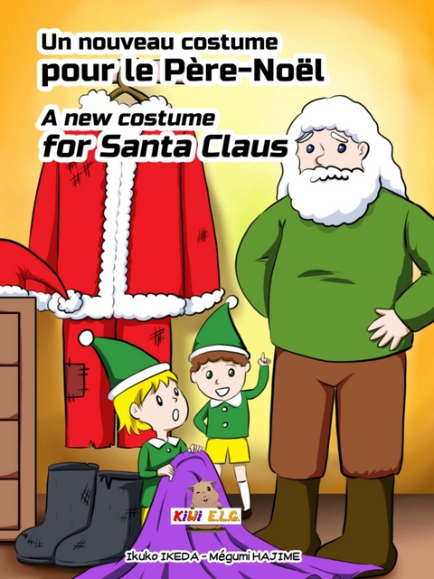 Un nouveau costume pour le Père-Noël - Mégumi HAJIME, IKUKO IKEDA