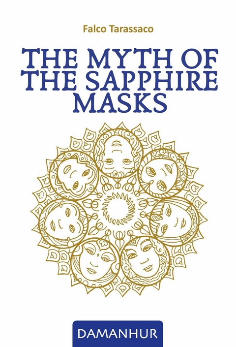 The Myth of the Sapphire Masks - Falco Tarassaco (Oberto Airaudi)