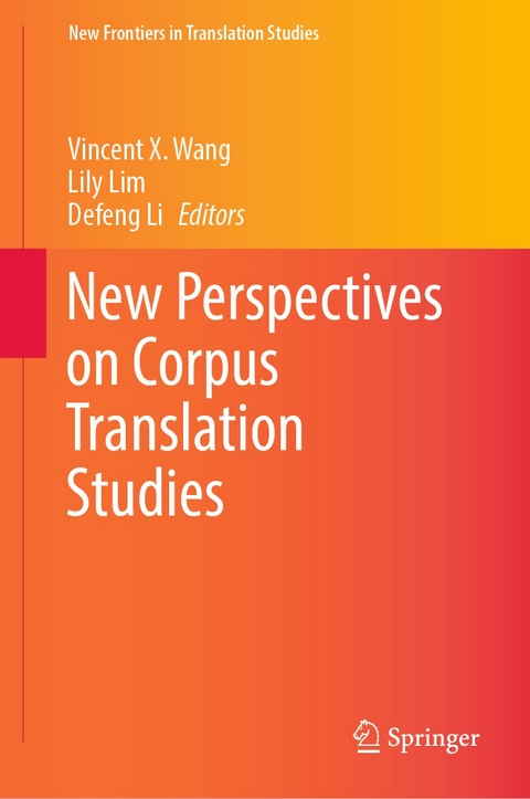 New Perspectives on Corpus Translation Studies - 