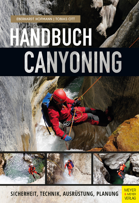 Handbuch Canyoning -  Eberhardt Hofmann,  Tobias Ott