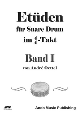 Etüden für Snare Drum im 4/4-Takt - Band 1 - André Oettel