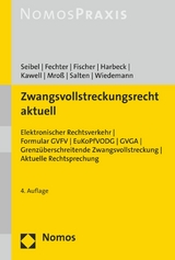 Zwangsvollstreckungsrecht aktuell -  Mark Seibel,  Maria Fechter,  Nikolaj Fischer,  Nils Harbeck,  Holger Kawell,  Stefan Mroß,  Uwe Salten,  D