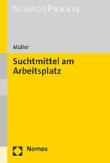 Suchtmittel am Arbeitsplatz -  Stefan Müller