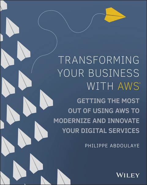 Transforming Your Business with AWS -  Philippe Abdoulaye