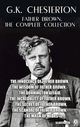 Father Brown. The Complete Collection. Illustrated - G.K. Chesterton