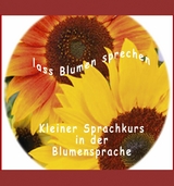 Lass Blumen sprechen - Thomas Meinen