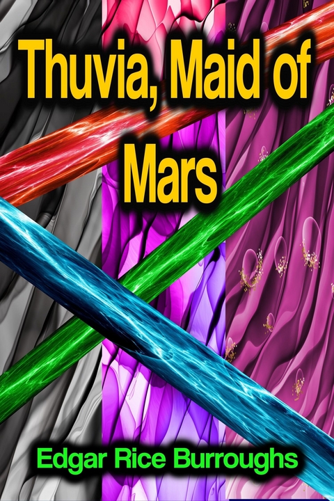 Thuvia, Maid of Mars - Edgar Rice Burroughs