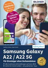 Samsung Galaxy A22 / A22 5G - Andreas Lehner, Anja Schmid