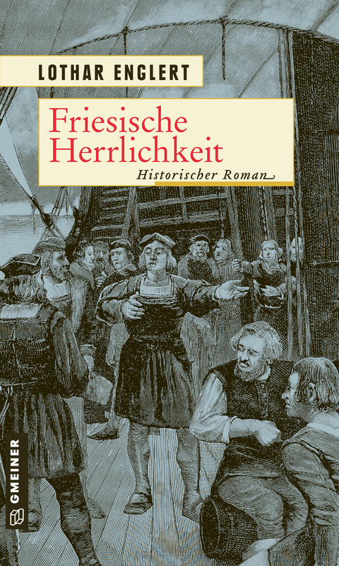 Friesische Herrlichkeit - Lothar Englert