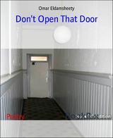 Don't Open That Door - Omar Eldamsheety