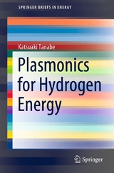 Plasmonics for Hydrogen Energy -  Katsuaki Tanabe