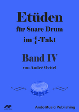 Etüden für Snare-Drum im 4/4-Takt - Band 4 - André Oettel