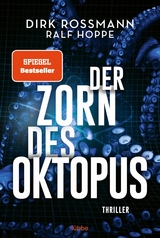 Der Zorn des Oktopus -  Dirk Rossmann,  Ralf Hoppe