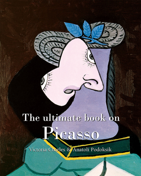 The ultimate book on Picasso - Victoria Charles, Anatoli Podoksik