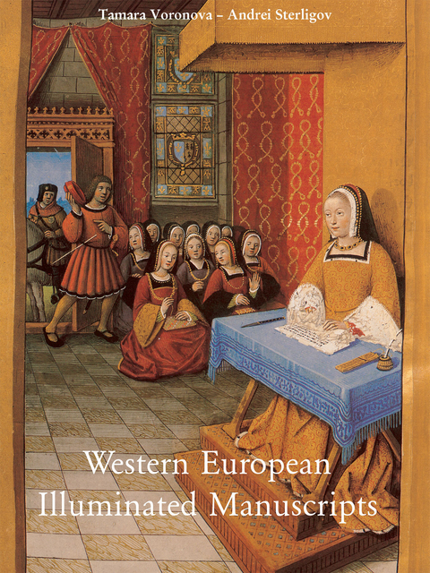 Western European Illuminated Manuscripts - Anrdei Sterligov, Tamara Voronova