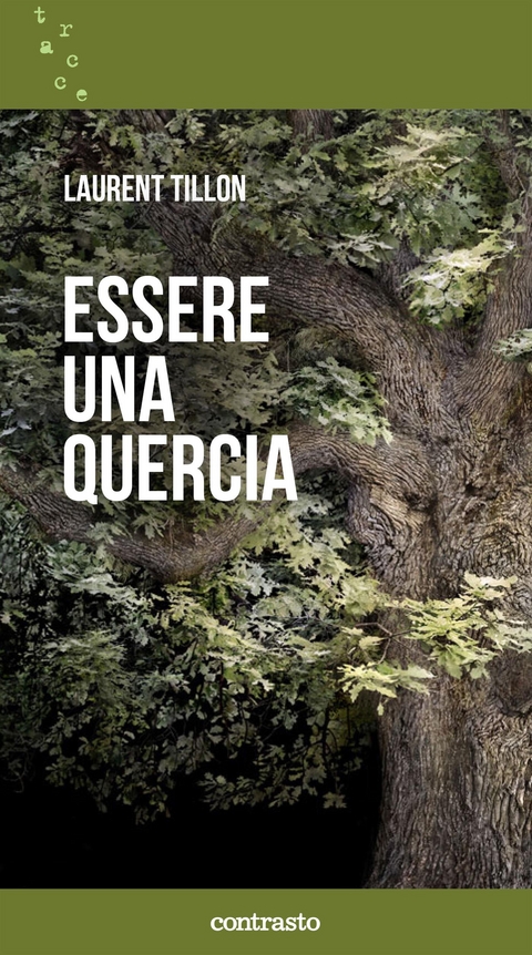 Essere una quercia - Laurent Tillon