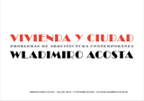 Vivienda y ciudad - Wladimiro Acosta