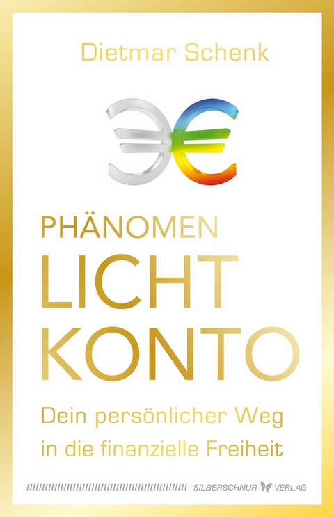 Phänomen Lichtkonto - Dietmar Schenk