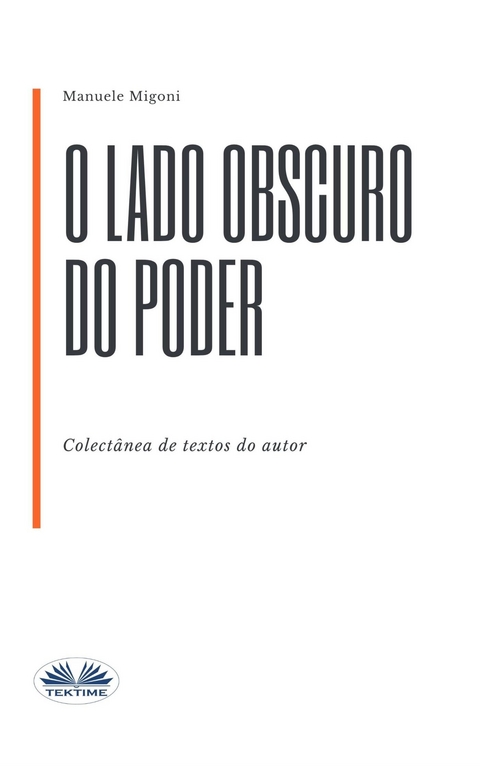 O Lado Obscuro Do Poder - Manuele Migoni