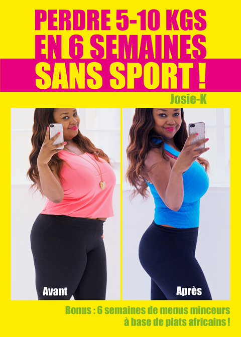 Perdre 5-10 kgs en 6 semaines sans sport ! - Josie K.