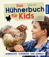 Das Hühnerbuch für Kids - Robert Höck
