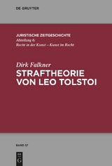 Straftheorie von Leo Tolstoi - Dirk Falkner