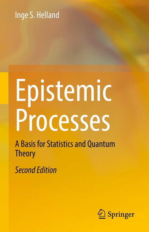 Epistemic Processes -  Inge S. Helland