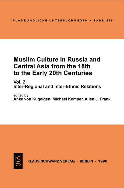 Muslim Culture in Russia and Central Asia from the 18th to the Early 20th Centuries -  Klaus Klier