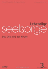 Lebendige Seelsorge 3/2021 -  Verlag Echter